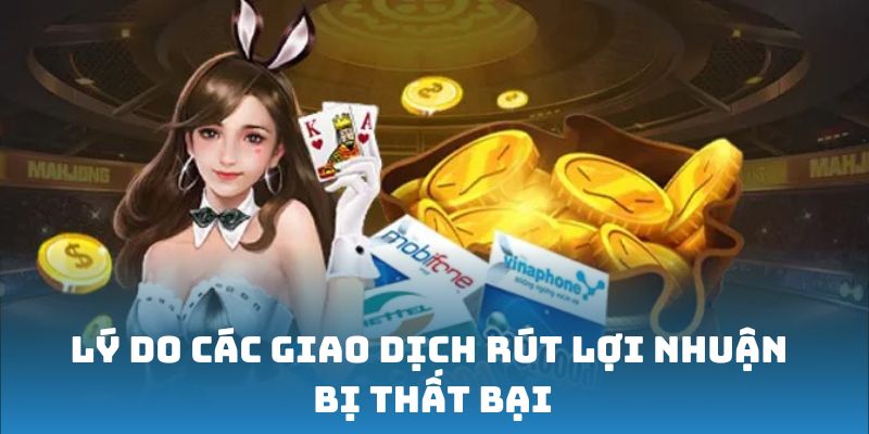 4 lỗi thường gặp khi rút tiền Go99