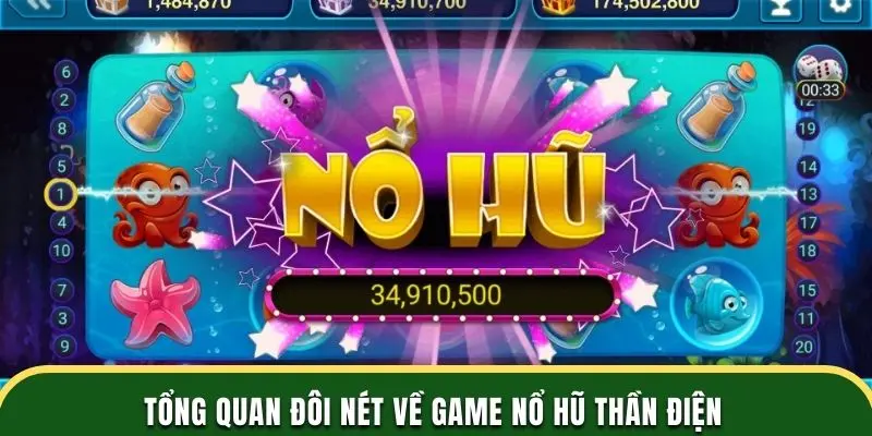 Tổng quan đôi nét về game nổ hũ thần điện